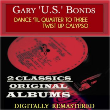 Gary U.S. Bonds Where Did the Naughty Littlegirl Go Aka Naughty Little Flea