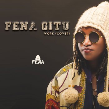 Fena Gitu Work - Cover