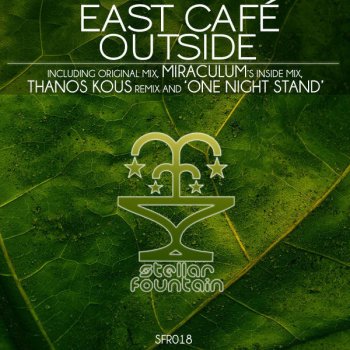 East Cafe One Night Stand (Original Mix)