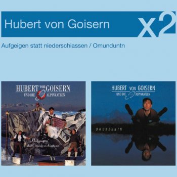 Hubert von Goisern und die Alpinkatzen Sepp bleib do