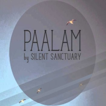 Silent Sanctuary Paalam