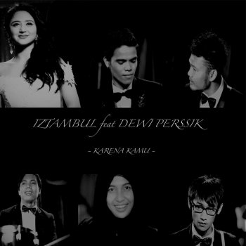 Iztambul Band feat. Dewi Perssik Karena Kamu