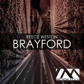 Исполнитель Reece Weston, альбом Brayford