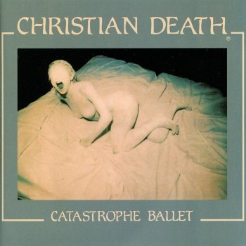 Christian Death The Fleeing Somnambulist
