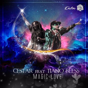 Исполнитель Cestar, альбом Magic Love (feat. Tiano Bless)