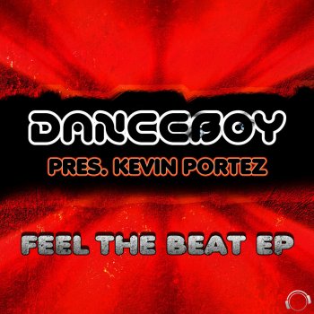 Danceboy feat. Kevin Portez Feel The Beat (Radio Mix)