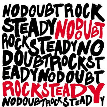 No Doubt Intro (No Doubt / Rock Steady)