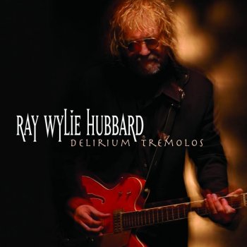 Ray Wylie Hubbard This Mornin' I Am Born Again