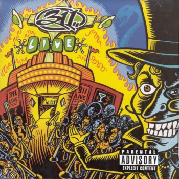 311 Misdirected Hostility (Live)