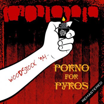 Porno for Pyros Dominator