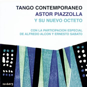 Исполнитель Astor Piazzolla & Quinteto Tango Nuevo, альбом Tango Contemporaneo