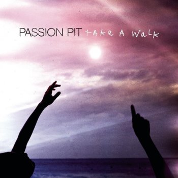 Passion Pit Take a Walk - Gold Fields Remix