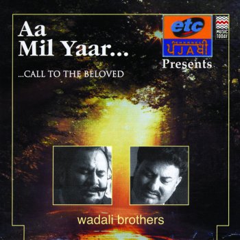 Wadali Brothers Ni Main Hune Suneya