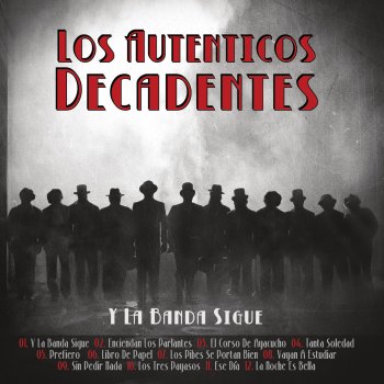 Los Auténticos Decadentes Vivo Como un Gitano - En Vivo en el Auditorio Nacional, México