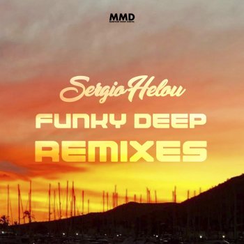 Sergio Helou Funky Deep (Funk Radio Edit)