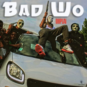 Ohplai Bad Wo