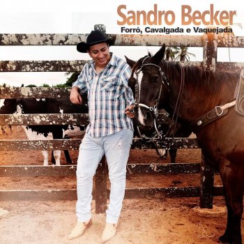 Sandro Becker Pistoleiro do Amor