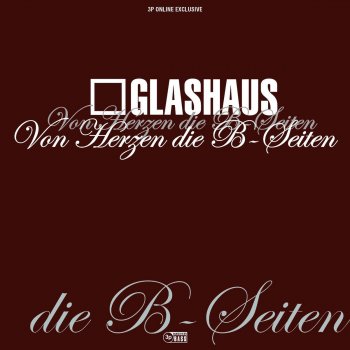 Glashaus Haltet Die Welt an (Alexander Besparis Glashouse Mix)