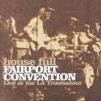 Fairport Convention Jenny's Chickens / The Mason's Apron