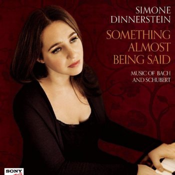 Исполнитель Simone Dinnerstein, альбом Something almost being said: Music of Bach and Schubert