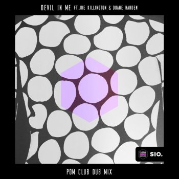 Purple Disco Machine feat. Joe Killington & Duane Harden Devil in Me (PDM Club Dub Mix)