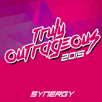 Synergy Truly Outrageous 2015