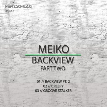 Исполнитель Meiko, альбом Backview, Pt. 2