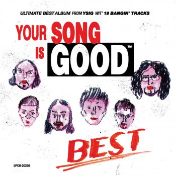 YOUR SONG IS GOOD ブガルー超特急