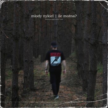 Młody Nykiel Ile Można?
