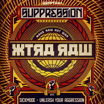 Sickmode Unleash Your Aggression (Suppression Anthem 2019)