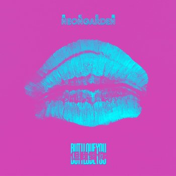 NeonGarden 但我爱你