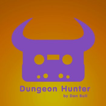 Dan Bull Dungeon Hunter (Instrumental)