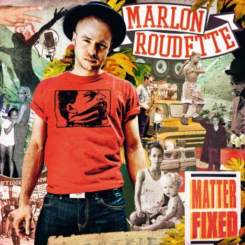 Marlon Roudette True To Yourself