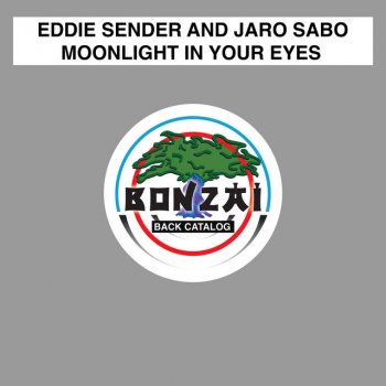 Исполнитель Eddie Sender feat. Jaro Sabo, альбом Moonlight In Your Eyes