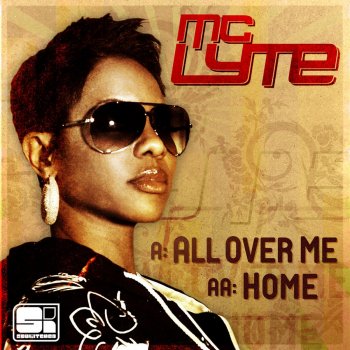 MC Lyte All Over Me