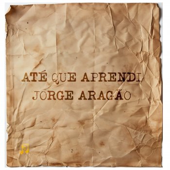 Jorge Aragão Até Que Aprendi