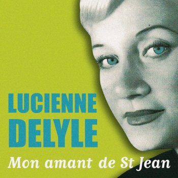 Lucienne Delyle Y'a pas de refrain dans ma musique