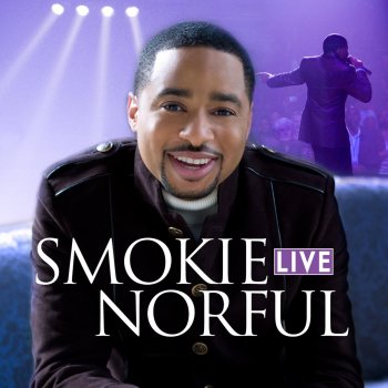 Smokie Norful Justified