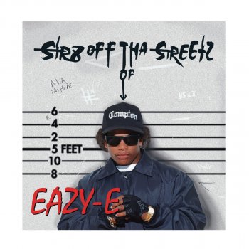 Eazy-E feat. MC Ren Tha Real