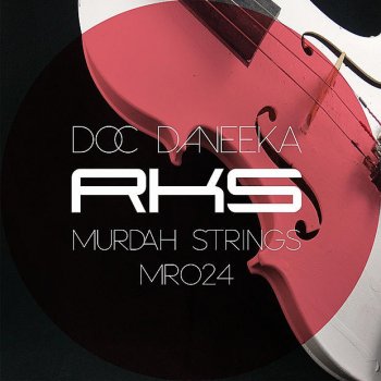 Исполнитель Doc Daneeka, альбом Murdah Strings