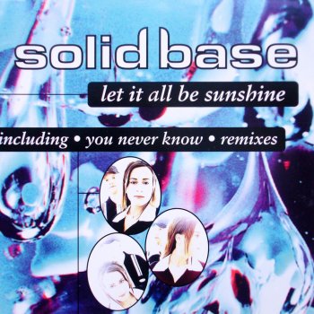 Solid Base Let It All Be Sunshine (Original Version)