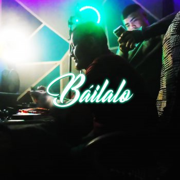 Исполнитель DanièL & Zoe Lobos, альбом Báilalo - Single