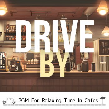 Drive By Lounge Serenade (Key E Ver.)