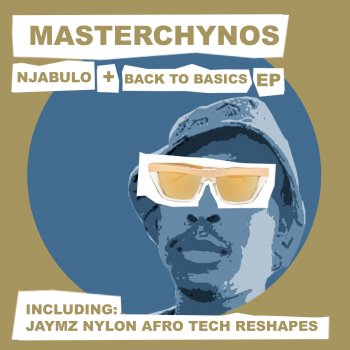 MasterChynos Njabulo