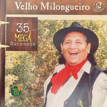 Velho Milongueiro P. C.