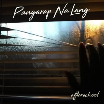 Afterschool Pangarap Na Lang
