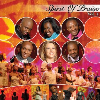 Spirit Of Praise feat. Tshepiso Mpotle Baratang Ho Phela - Live