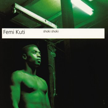 Femi Kuti Blackman Know Yourself