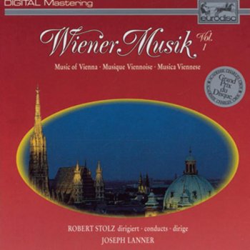 Joseph Lanner feat. Robert Stolz Neue Wiener Ländler, Op. 1