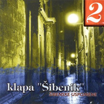 Klapa Šibenik Klapo Moja